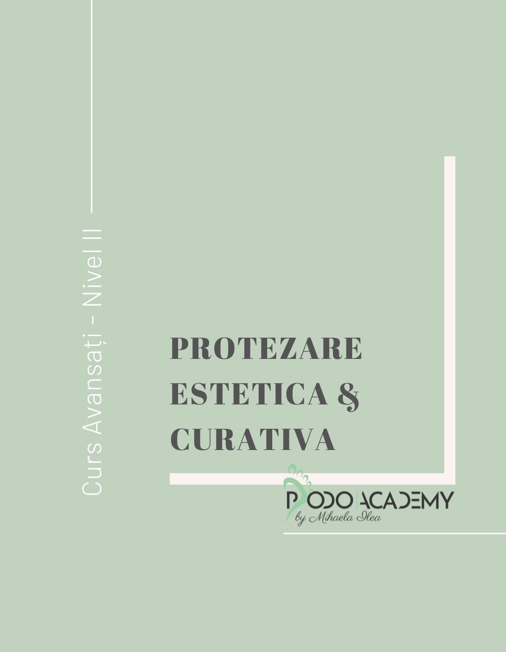 Curs PROTEZARE ESTETICA SI CURATIVA - Nivel II